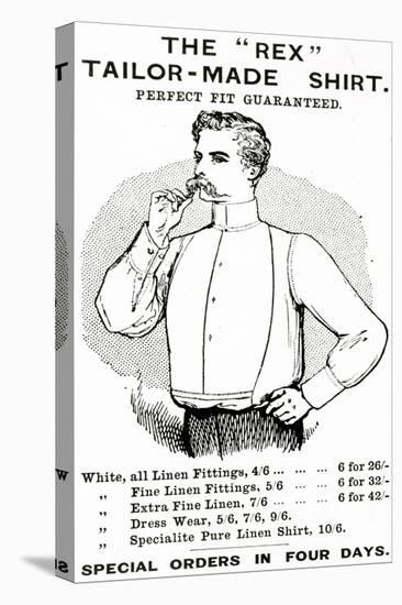 Advertisement for 'The "Rex" Tailor-Made Shirt', C.1890-null-Stretched Canvas