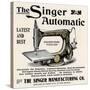 Advertisement for the Singer Automatic Sewing Machine, 1890s-null-Stretched Canvas