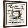 Advertisement for the Singer Automatic Sewing Machine, 1890s-null-Framed Giclee Print