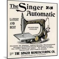 Advertisement for the Singer Automatic Sewing Machine, 1890s-null-Mounted Giclee Print