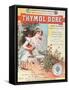 Advertisement for 'Thymol Dore', a Thyme Essential Oil Based Product for Hygiene, 1908-null-Framed Stretched Canvas