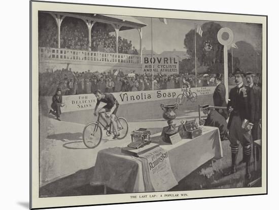 Advertisement, the Last Lap, a Popular Win-null-Mounted Giclee Print