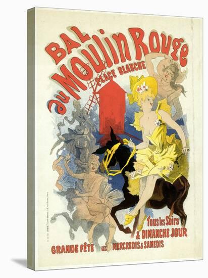 Advertising Lithograph, Le Bal Dumoulin Rouge-Jules Chéret-Stretched Canvas