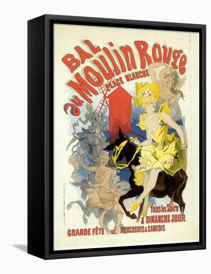 Advertising Lithograph, Le Bal Dumoulin Rouge-Jules Chéret-Framed Stretched Canvas