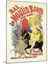 Advertising Lithograph, Le Bal Dumoulin Rouge-Jules Chéret-Mounted Giclee Print