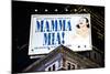 Advertising - Mamma Mia - Times square - Manhattan - New York City - United States-Philippe Hugonnard-Mounted Photographic Print