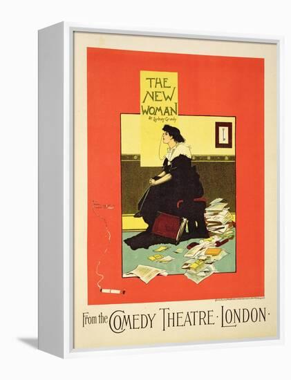 Advertising 'The New Woman' by Sydney Grundy, at the Comedy Theatre, London-Albert Morrow-Framed Stretched Canvas