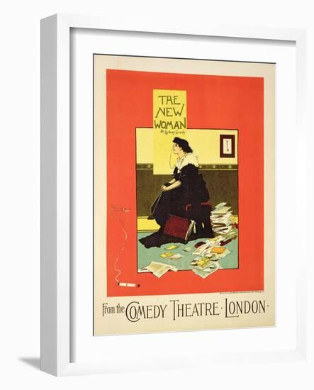 Advertising 'The New Woman' by Sydney Grundy, at the Comedy Theatre, London-Albert Morrow-Framed Giclee Print