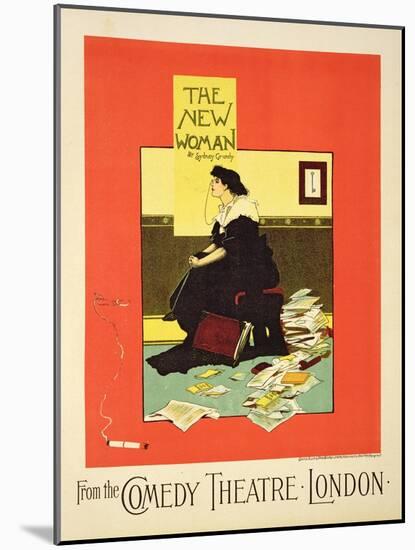 Advertising 'The New Woman' by Sydney Grundy, at the Comedy Theatre, London-Albert Morrow-Mounted Giclee Print