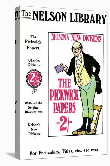 Advertisment for the Pickwick Papers by Charles Dickens, Sold by the Nelson Library, 1912-null-Stretched Canvas