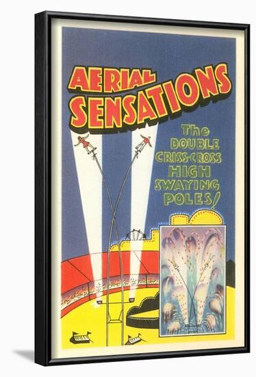 Aerial Sensations, Circus Advertisement-null-Framed Art Print