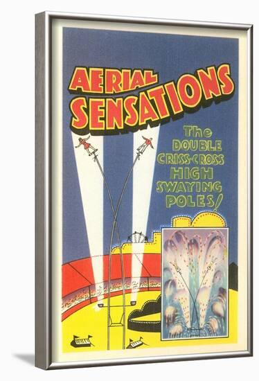 Aerial Sensations, Circus Advertisement-null-Framed Art Print