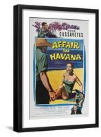 Affair in Havana, John Cassavetes, Sara Shane, Raymond Burr, 1957-null-Framed Art Print