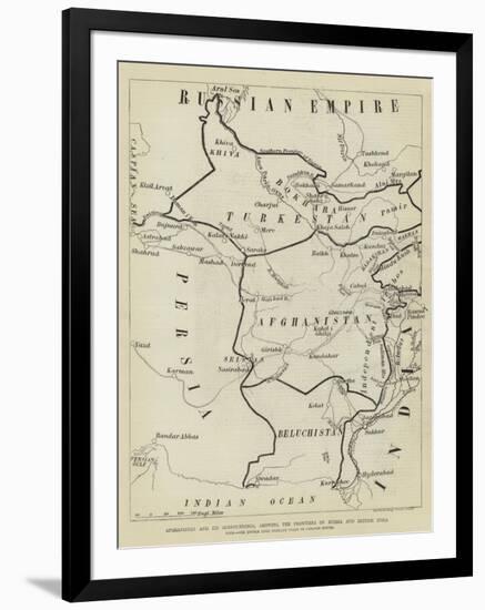 Afghanistan and its Surroundings, Showing the Frontiers of Russia and British India-null-Framed Premium Giclee Print