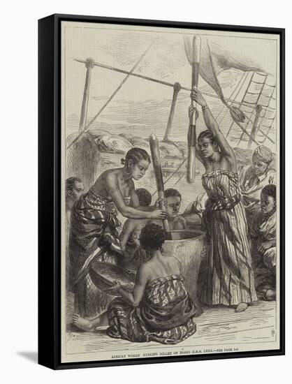 African Women Husking Millet on Board HMS Lynx-Arthur Hopkins-Framed Stretched Canvas