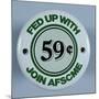 AFSCME Button-David J. Frent-Mounted Photographic Print