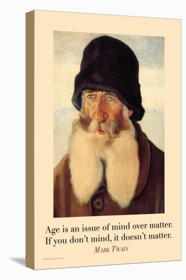 Age is an Issue of Mind over Matter-null-Stretched Canvas