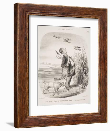 Ah! Sapristi.... Je Crois Que Ce Sont Des Oiseaux De Proie.... Ils Mangeaient Du Raisin!-Honore Daumier-Framed Giclee Print