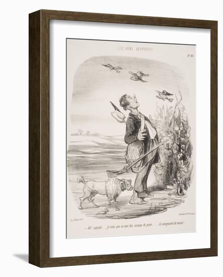 Ah! Sapristi.... Je Crois Que Ce Sont Des Oiseaux De Proie.... Ils Mangeaient Du Raisin!-Honore Daumier-Framed Giclee Print