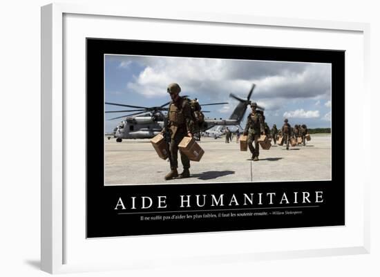 Aide Humanitaire: Citation Et Affiche D'Inspiration Et Motivation-null-Framed Photographic Print