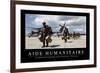 Aide Humanitaire: Citation Et Affiche D'Inspiration Et Motivation-null-Framed Photographic Print