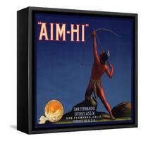 Aim Hi Brand - San Fernando, California - Citrus Crate Label-Lantern Press-Framed Stretched Canvas