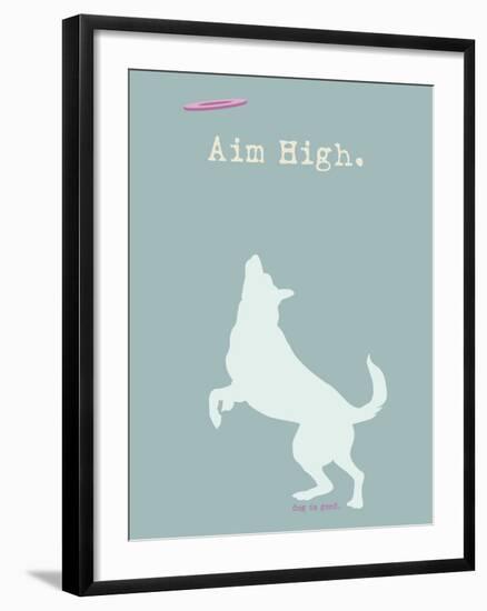 Aim High - Blue Version-Dog is Good-Framed Art Print