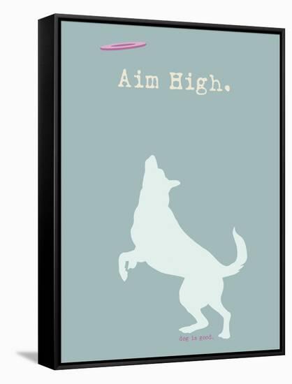 Aim High - Blue Version-Dog is Good-Framed Stretched Canvas