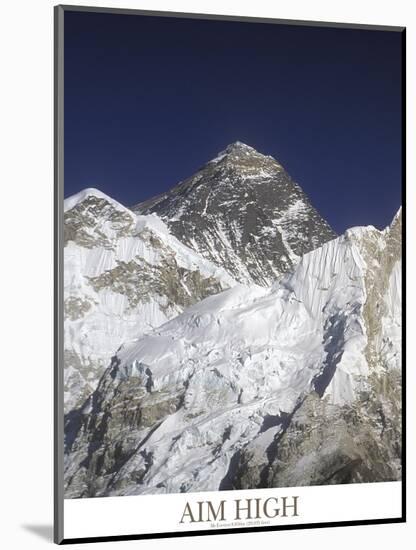 Aim High - Mt Everest-AdventureArt-Mounted Photographic Print