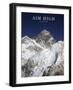 Aim High - Mt Everest-AdventureArt-Framed Photographic Print