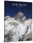 Aim High - Mt Everest-AdventureArt-Stretched Canvas