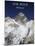 Aim High - Mt Everest-AdventureArt-Mounted Photographic Print