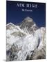 Aim High - Mt Everest-AdventureArt-Mounted Photographic Print