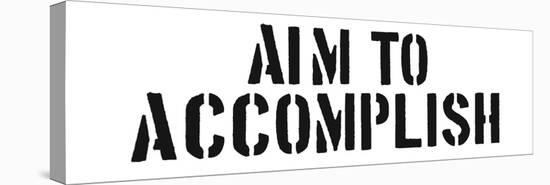 Aim To Accomplish-SM Design-Stretched Canvas