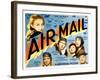 Air Mail, Gloria Stuart, Russell Hopton, Ralph Bellamy, Lilian Bond, Pat O'Brien, 1932-null-Framed Photo