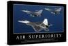 Air Superiority: Inspirational Quote and Motivational Poster-null-Stretched Canvas