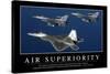 Air Superiority: Inspirational Quote and Motivational Poster-null-Stretched Canvas