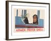 Airmen Prefer Shell-null-Framed Art Print