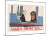 Airmen Prefer Shell-null-Mounted Art Print