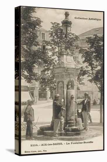 Aix-Les-Bains: the Drinking Fountain-null-Stretched Canvas
