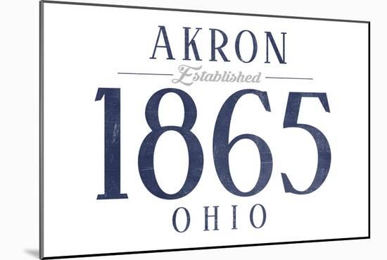 Akron, Ohio - Established Date (Blue)-Lantern Press-Mounted Art Print