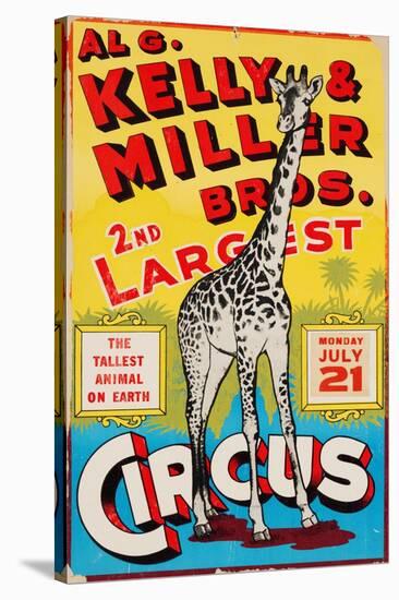 "Al G. Kelly & Miller Bros. 2nd Largest Circus: the Tallest Animal on Earth", Circa 1941-null-Stretched Canvas