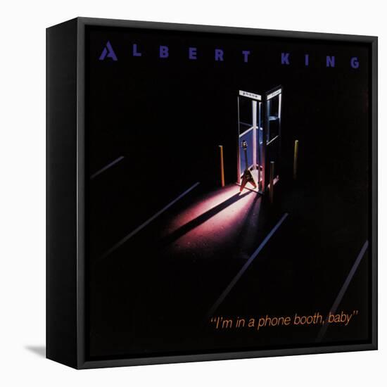 Albert King - I'm in a Phone Booth Baby-null-Framed Stretched Canvas