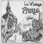 The Old Paris, for the Exposition Universelle of 1900-Albert Robida-Giclee Print