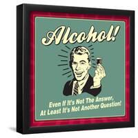 Alcohol Answer-Retrospoofs-Framed Poster