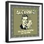 Alcohol! it's Like Pouring Smiles on Your Brain!-Retrospoofs-Framed Premium Giclee Print