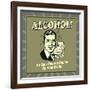 Alcohol! it's Like Pouring Smiles on Your Brain!-Retrospoofs-Framed Premium Giclee Print