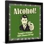 Alcohol! Tonight's Forecast: 100% Chance of Fog!-Retrospoofs-Framed Poster