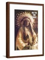 Ale to Then Chief-null-Framed Art Print