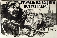 Defence of Petrograd by All Our Forces, 1919-Alexander Apsit-Giclee Print